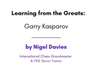 Learning from the Greats: Garry Kasparov