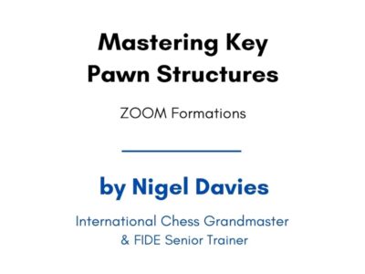 Mastering Key Pawn Structures: ZOOM Formations